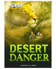 Desert Danger (Wild Rescue)