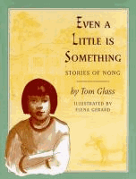 Even a Little Is Something: Stories of Nong