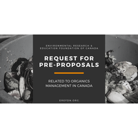 Request for Pre-Proposals Research on Organics Management in Canada