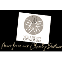 News from our Charity Partner Wellbeing of Women