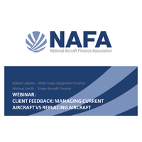 Webinar:  Client Feedback:  Managing Current Aircraft vs Replacing Aircraft