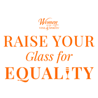 Women of the Vine & Spirits to Host “Raise Your Glass for Equality” Virtual Toast in Celebration of International Women’s Day