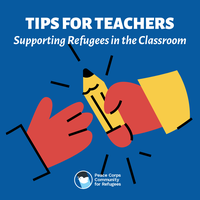 Tips for Teachers: Supporting Refugees in the Classroom