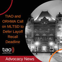 TIAO and ORHMA Call on MLTSD to Defer Layoff Recall Deadline to June 2022 for Meeting and Convention and Food and Beverage Sectors