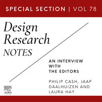 Design Studies Vol.78 Design Research Notes : An Interview with the Editors