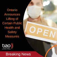 Ontario Announces Lifting of Certain Public Health and Safety Measures