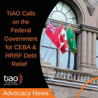 TIAO Calls on the Federal Government for CEBA and RRRF Debt Relief