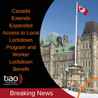 Canada Extends Expanded Access to Local Lockdown Program and Worker Lockdown Benefit