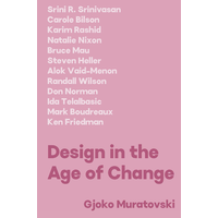 Design in the Age of Change: Interview with Author Gjoko Muratovski, DRS Fellow