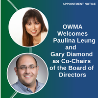 OWMA Welcomes Paulina Leung and Gary Diamond as Co-Chairs of the Board of Directors