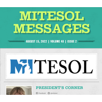 August 2022 Issue: MITESOL Messages