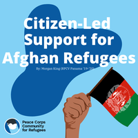 Peace Corps Community for Refugees: Citizen-Led Support for Afghan Refugees