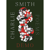 Lines of Joy and Memory, Death and Rebirth: DEMO by Charlie Smith