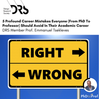 DRS Member  Prof. Emmanuel Tsekleves on 5 Profound Career Mistakes Everyone (From PhD To Professor) Should Avoid In Their Academic Career