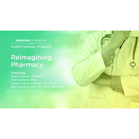 October 2023 Functional Forum: Reimagining Pharmacy