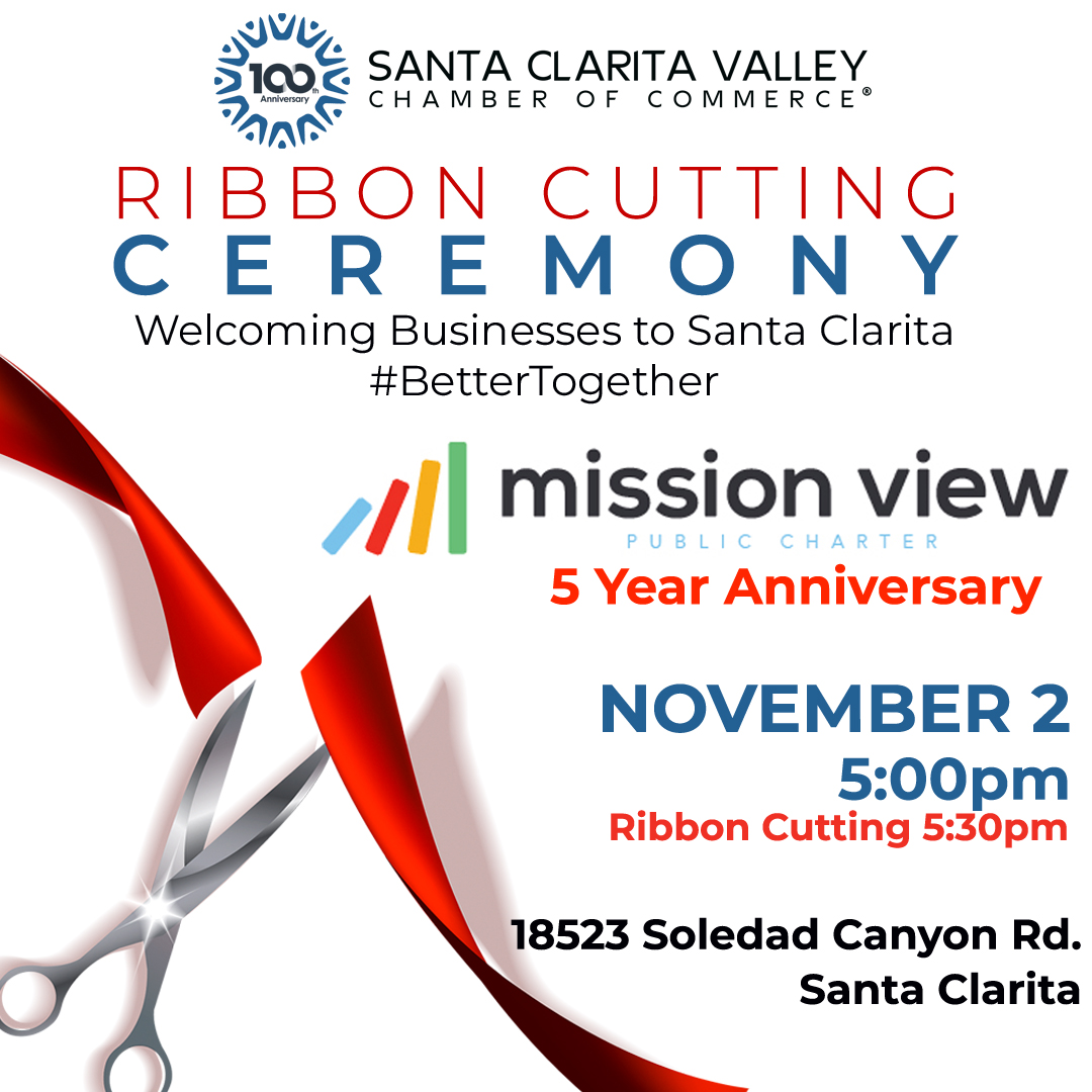 Santa Clarita Valley Chamber of Commerce 5 Year Anniversary Mission