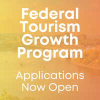 Applications Now Open for the Federal Tourism Growth Program