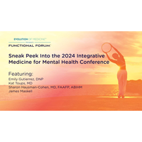 September Functional Forum: Sneak Peek Into the 2024 Integrative Medicine for Mental Health Conference