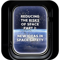 SSPI-WISE Presents Podcast: New Ideas in Space Safety, Episode 2 - Creating a Framework for Sustainable Space