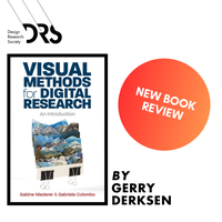 Book Review: 'Visual Methods for Digital Research: An Introduction' by Niederer and Colombo, reviewed by Gerry Derksen