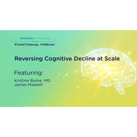 December Functional Forum: Reversing Cognitive Decline at Scale