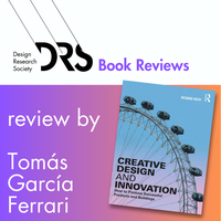 Book Review: 'Creative Design and Innovation: How to produce successful products and buildings', by Robin Roy, reviewed by Tomás García Ferrari