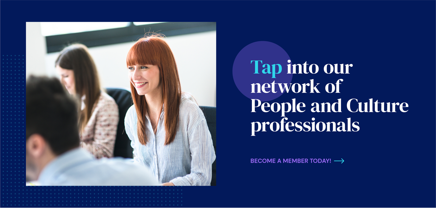 Tap into our network of People and Culture professionals. Become a member of TAP Network today! 