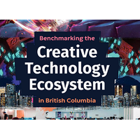 B.C.’s Globally Recognized Creative Technology Sector is a Key Driver of Employment: New Report